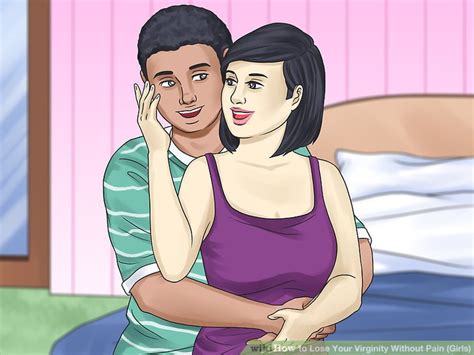 How to Lose Your Virginity Without Pain (Girls): 15 Steps